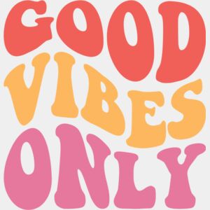Good Vibes only 2.0 Thumbnail