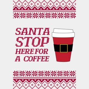 Santa Stop Here For A Coffee - Red Thumbnail